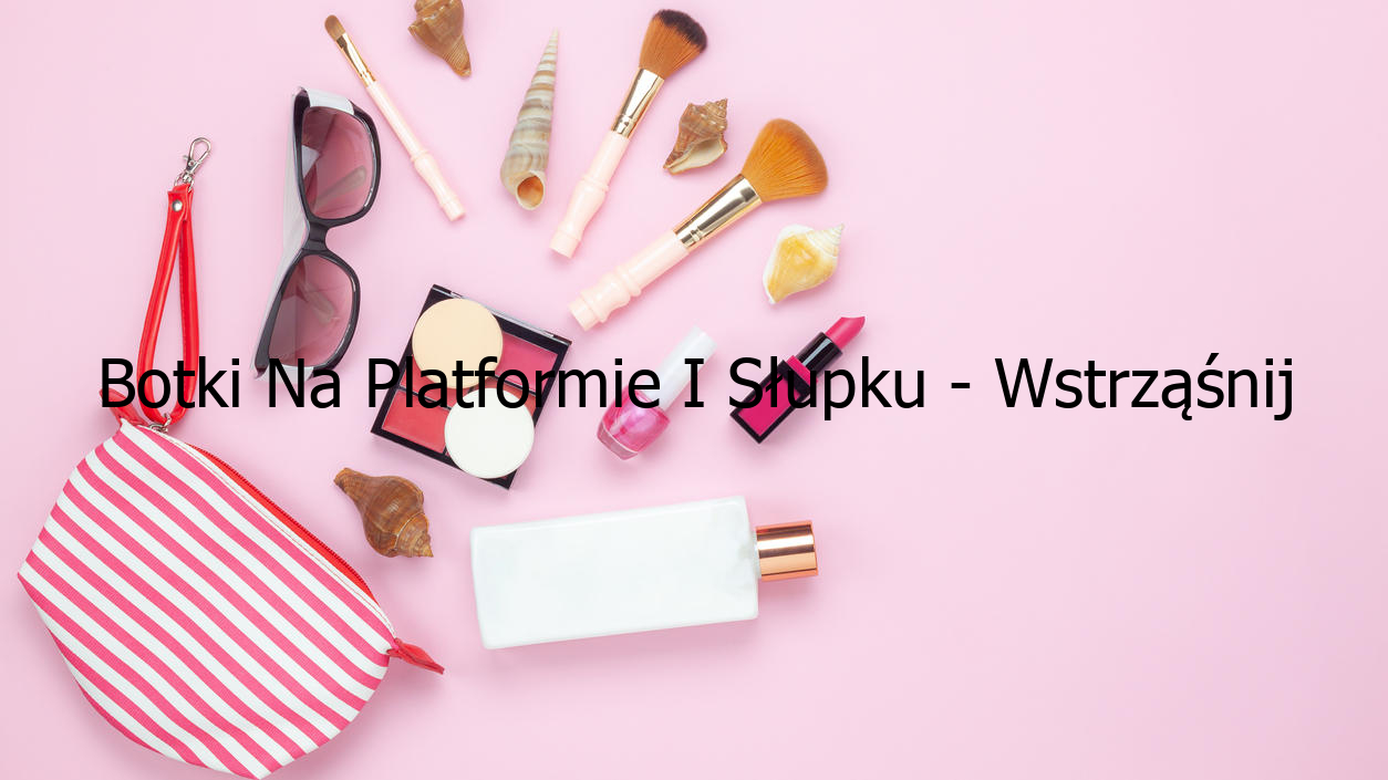 Botki Na Platformie I Słupku - Wstrząśnij Modowym Światem!