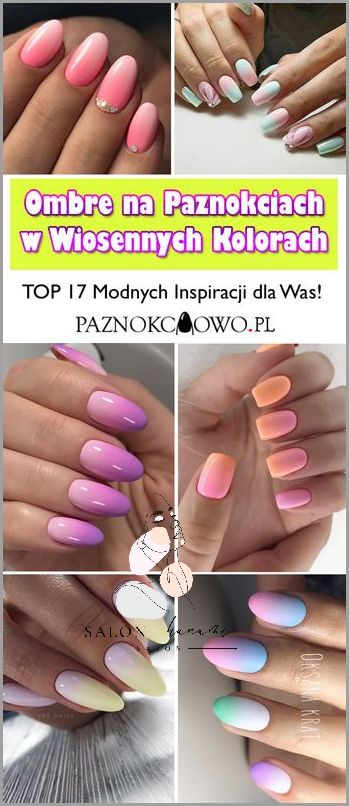 Kolorowe Ombre Na Paznokciach - Musisz To Zobaczyć! Kolorowe Ombre Na Paznokciach - Musisz To Zobaczyć!