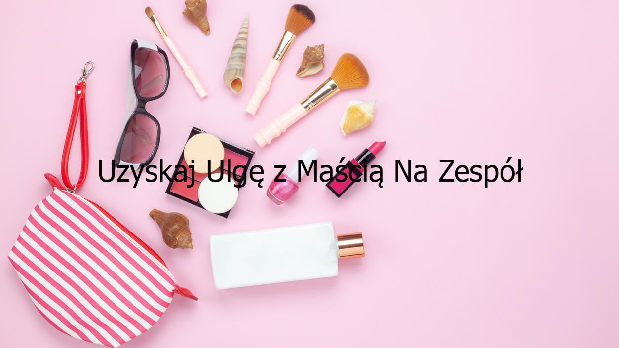 Uzyskaj Ulgę z Maścią Na Zespół Niespokojnych Nóg!