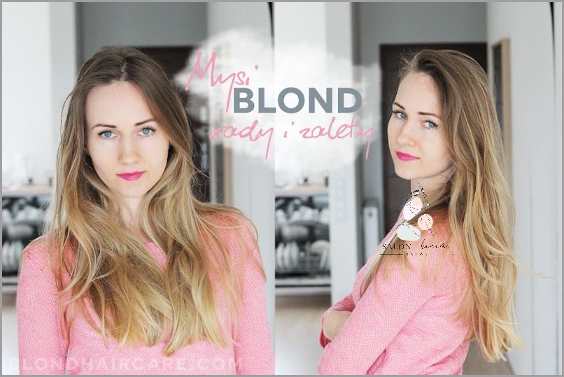 Jak Dbac O Blond Wlosy? Odpowiedź Tutaj!